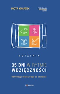 35 dni w rytmie wdzięczności - Piotr Kwiatek - książka