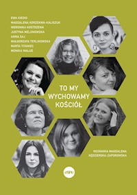 To my wychowamy Kościół - Magdalena Kędzierska-Zaporowska - ebook + książka