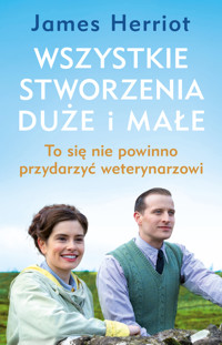 Wszystkie stworzenia duże i małe - James Herriot - ebook + audiobook + książka