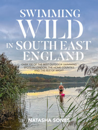 Swimming Wild in South East England - Natasha Sones - ebook