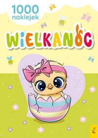 1000 naklejek Wielkanoc -  - książka