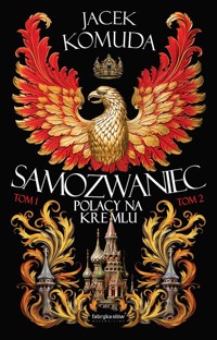 Samozwaniec. Tom 1 i 2 - Jacek Komuda - książka