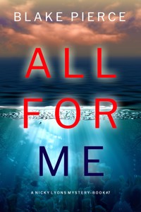 All For Me (A Nicky Lyons FBI Suspense Thriller—Book 7) - Blake Pierce - ebook
