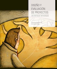 Diseño y evaluación de proyectos - Eduardo Contreras - ebook