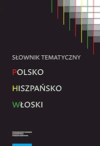 Słownik tematyczny polsko-hiszpańsko-włoski -  - książka