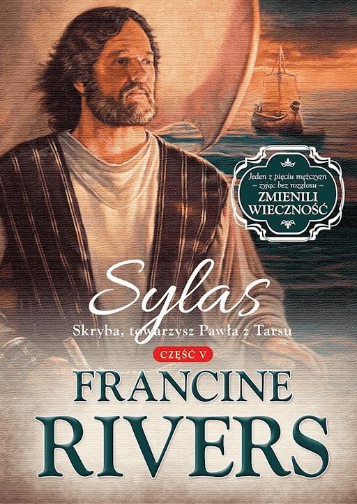 Okładka książki Sylas. Skryba, towarzysz Pawła z Tarsu. - Rivers Francine