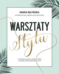 Warsztaty stylu - Młyńska Maria - książka
