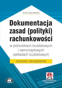 Dokumentacja zasad (polityki) rachunkowości - Zysnarska Anna - książka