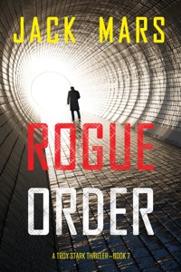 Rogue Order (A Troy Stark Thriller—Book #7) - Jack Mars - ebook
