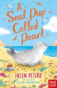 A Seal Pup Called Pearl - Peters Helen, Helen Peters - ebook