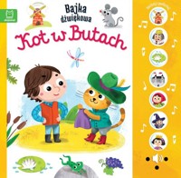 Naciśnij i posłuchaj! Bajka dźwiękowa Kot w Butach - Podgórska Anna - książka