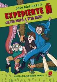 Expediente Ñ 1: ¿Quién mató a Rita Risk? - Josu Díaz García - ebook