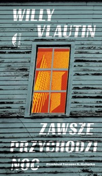 Zawsze przychodzi noc - Vlautin Willy - ebook + książka