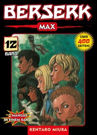 Berserk Max, Band 12 - Miura Kentaro - ebook