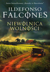 Niewolnica wolności - Ildefonso Falcones - ebook + audiobook + książka
