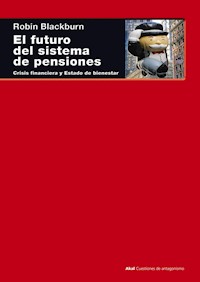 El futuro del sistema de pensiones - Robin Blackburn - ebook