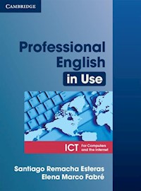 Professional English in Use ICT Student's Book - Remacha Esteras Santiago, Fabre Elena Marco - książka