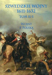 Szwedzkie wojny 1611-1632 Tom II/1 -  - książka