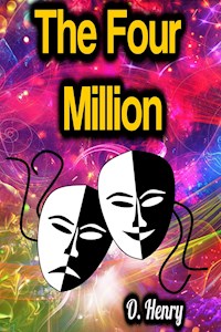 The Four Million - O. Henry - ebook