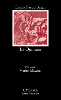 La Quimera - Émilia Pardo Bazan - ebook