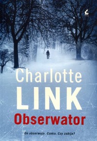 Obserwator - Charlotte Link - ebook + książka