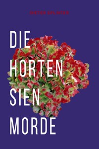 Die Hortensienmorde - Dieter Splinter - ebook