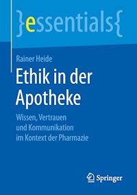 Ethik in der Apotheke - Rainer Heide - ebook