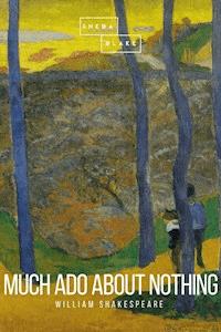 Much Ado About Nothing - William Shakespeare - ebook