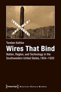 Wires That Bind - Torsten Kathke - ebook