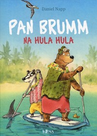 Pan Brumm na Hula Hula - Napp Daniel - książka