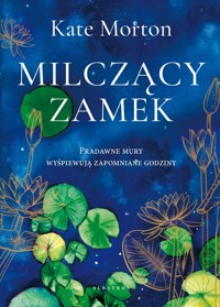Milczący zamek - Kate Morton - ebook + audiobook + książka