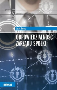 Odpowiedzialność zarządu spółki - Świeca Jacek - książka