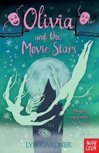 Olivia and the Movie Stars - Lyn Gardner - ebook