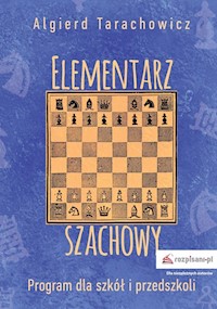Elementarz szachowy - Tarachowicz Algierd - książka