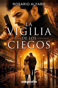 La vigilia de los ciegos - Rosario Alfaro - ebook