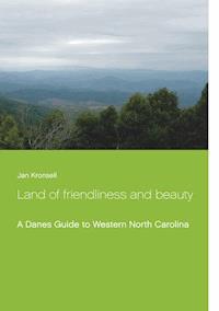 Land of friendliness and beauty - Jan Kronsell - ebook