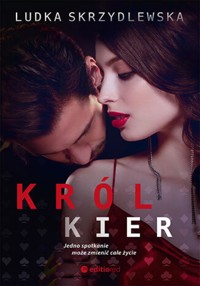 Król Kier - Ludka Skrzydlewska - ebook + audiobook + książka