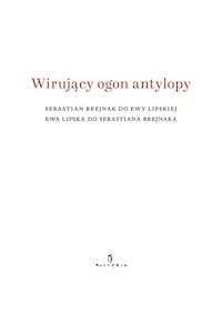 Wirujący ogon antylopy - Jogałła Elżbieta - książka