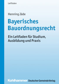 Bayerisches Bauordnungsrecht - Henning Jäde - ebook