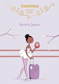Baletnice Podróż do Japonii - Barfety Elisabeth - książka