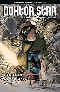 Doktor Star i Królestwo Straconej Przyszłości - Lemire Jeff - książka