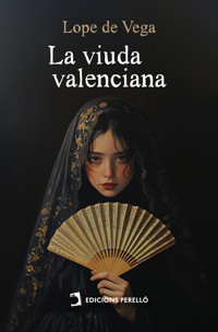 La viuda valenciana - Lope de Vega - ebook
