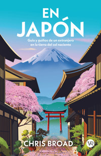 En Japón - Broad 	Chris - ebook