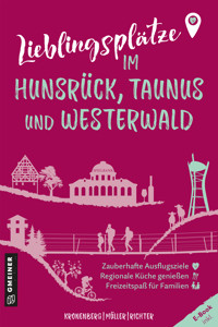 Lieblingsplätze im Hunsrück, Taunus und Westerwald - Susanne Kronenberg - ebook