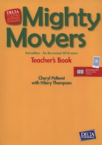 Mighty Movers Second Edition Teacher's Book - Pelteret Cheryl, Thompson Hilary - książka