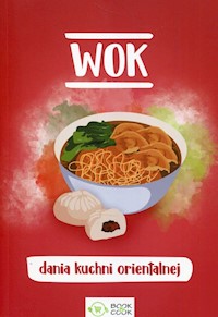 Wok dania kuchni orientalnej -  - książka