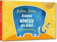 Julian Tuwim Klasyka wierszy dla dzieci - Arkady Fiedler - książka