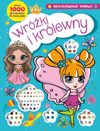 Brylancikowe zabawy. Wróżki i królewny - zbiorowa praca - książka
