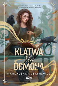Klątwa dla demona. Cykl Wilcza Jagoda. Tom 3 - Magdalena Kubasiewicz - ebook + książka