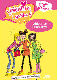Valentina i spółka Obietnice i kłamstwa - Petrosino Angelo - książka
